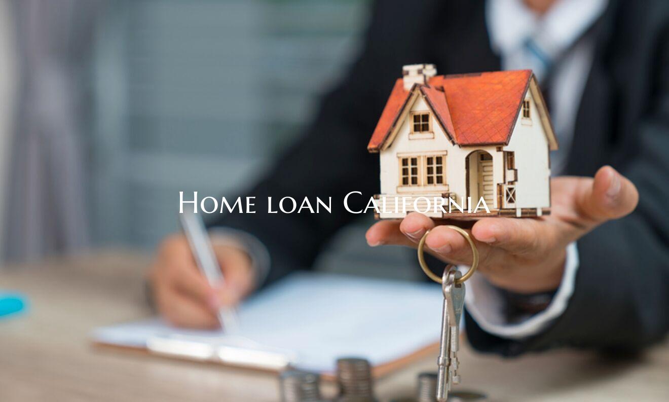 Home loan California